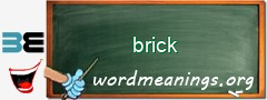 WordMeaning blackboard for brick